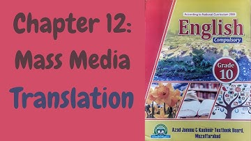 CH 12 | MASS MEDIA | TRANSLATION #10thclass #english #ajkboard #skillspire