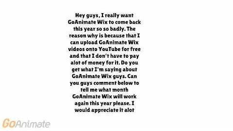 I Really Want GoAnimate Wix To Come Back So Badly