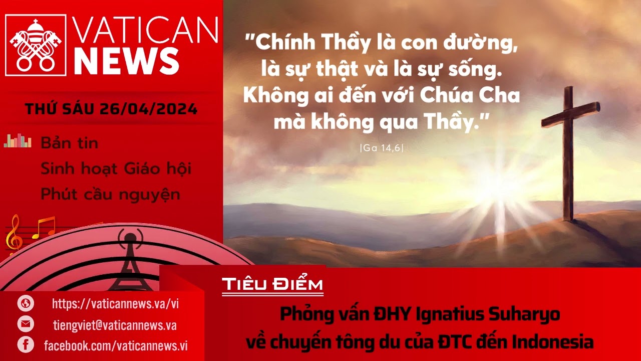Radio thứ Sáu 26/04/2024 - Vatican News Tiếng Việt