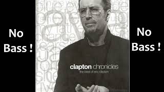 Video thumbnail of "Before You Accuse Me (Take a Look at Yourself) ► Eric Clapton ◄🎸► No Bass Guitar ◄🟢You like ? Clic👍🟢"