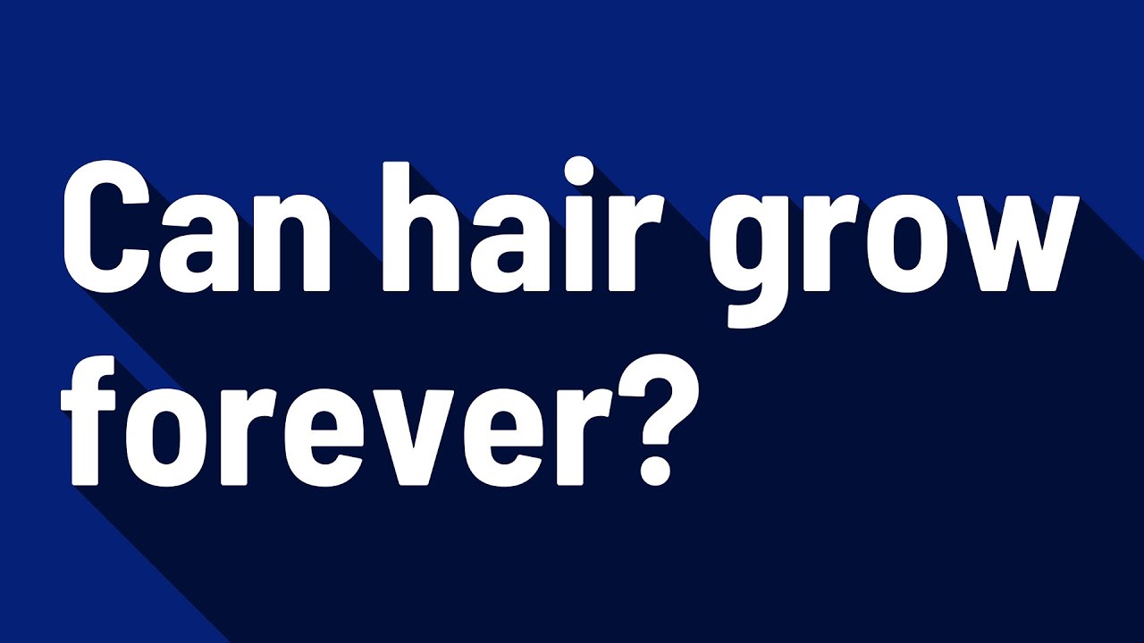 Can hair grow forever? - YouTube