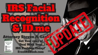 IRS Facial Recognition Has Been Axed - What's Next?
