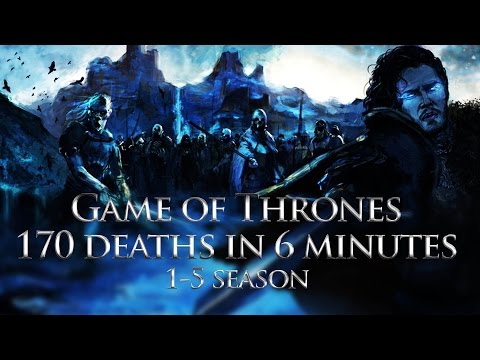Game of Thrones || 170 deaths in 6 minutes
