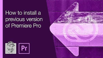 How to install a previous version of Premiere Pro