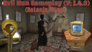 Evil Nun Gameplay : Satanic Ritual (V;1.4.3)