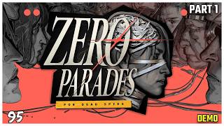 ZERO PARADES : For Dead Spies DEMO "PART 1" Gameplay | PC (No Commentary) #gaming #zeroparades