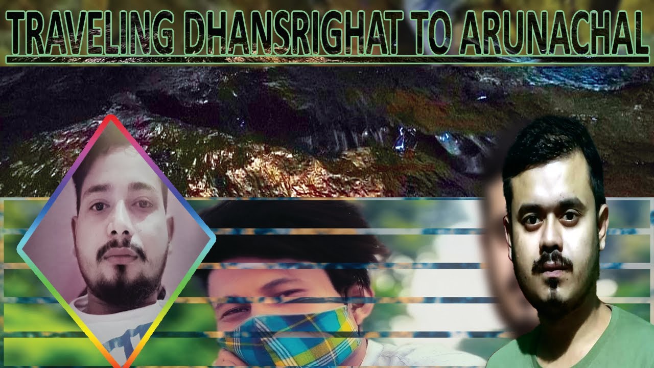 JOURNEYVIDEODHANSRIGHATTOARUNACHALACPHOTOGRAPHYPRO YouTube