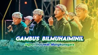 New !! GAMBUS BILMUHAIMINIL Jagad Sholawat Mangkunegara