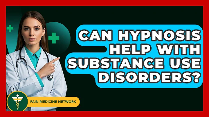 Can Hypnosis Help With Substance Use Disorders? - Pain Medicine Network