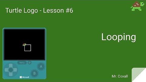 Turtle Logo - Lesson #6-old