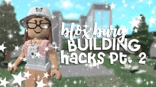 Bloxburg Building Hacks & Tips Part 2 (Advanced Placing) || ROBLOX