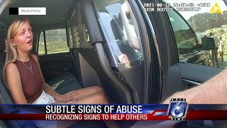 Here's how to recognize the sublte signs of abuse