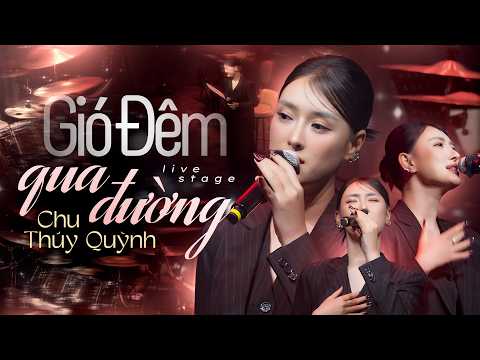 Thumbnail: Đây Mới Là Bản Hát Live Hay Nhất GIÓ ĐÊM QUA ĐƯỜNG - Chu Thúy Quỳnh | Kìa ngàn ngôi sao lung linh...