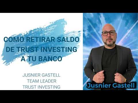Como Retirar Dinero desde Trust Investing a tu Banco