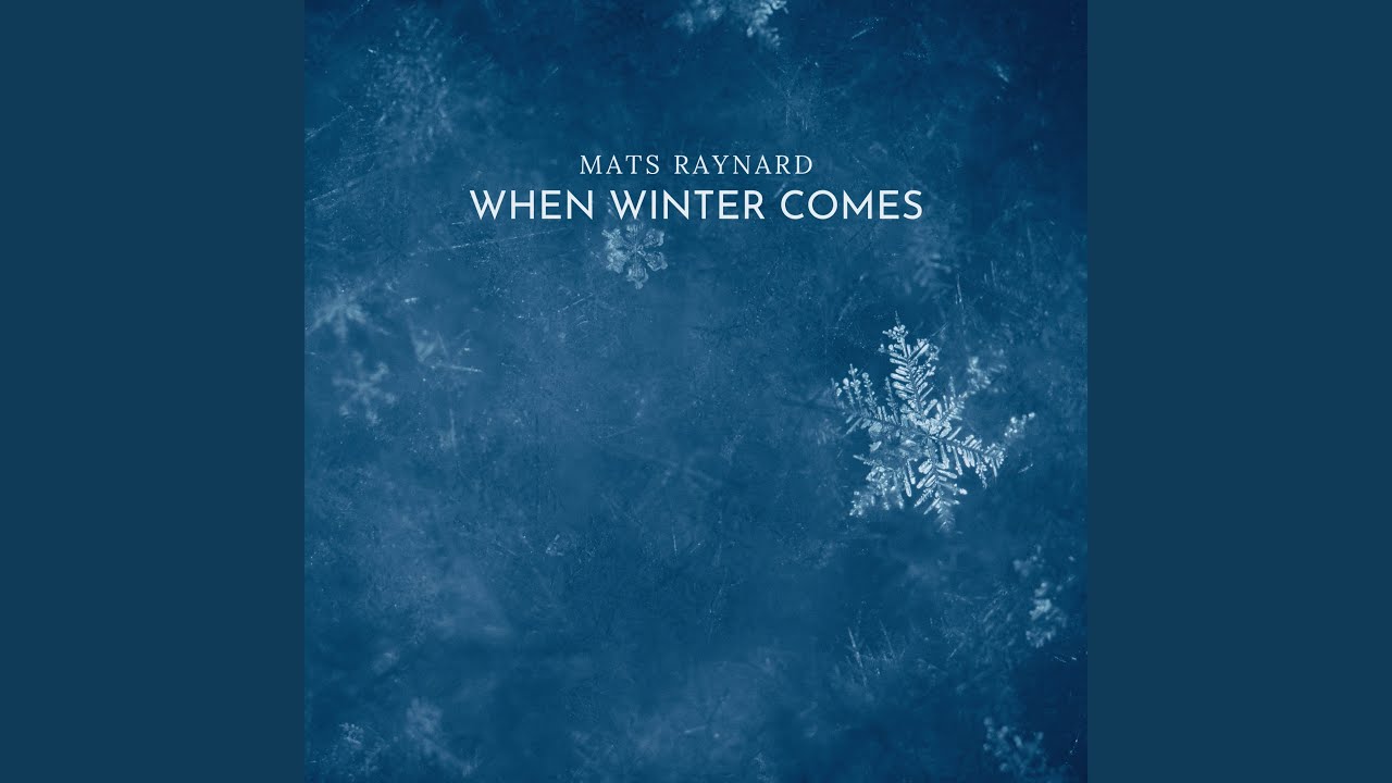 Watch When winter comes (Single Version) on YouTube Watch When winter comes (Single Version) on YouTube