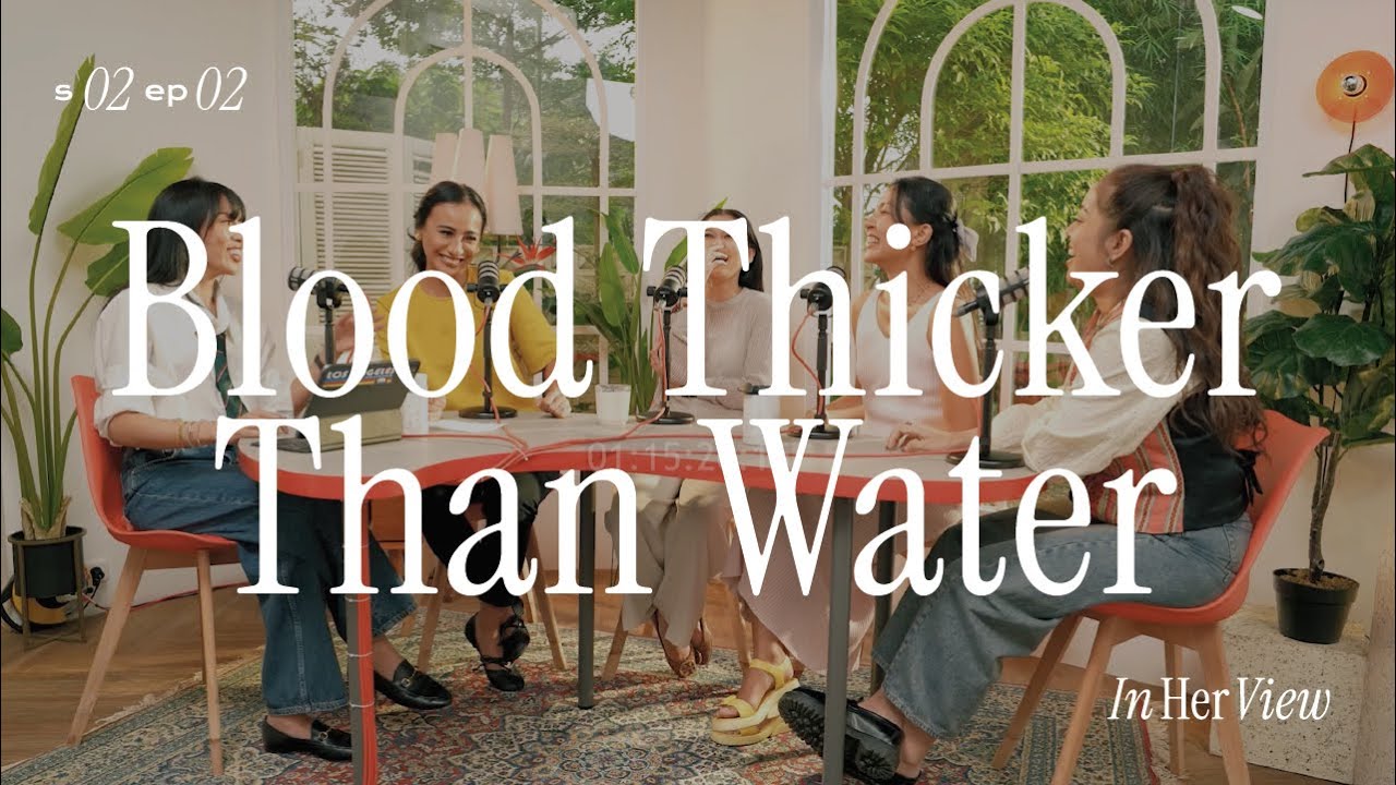 In Her View Season 2 | Episode 2 - Blood Thicker Than Water