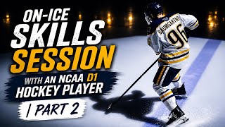 On-Ice Skills Session with an NCAA D1 Hockey Player | Part 2