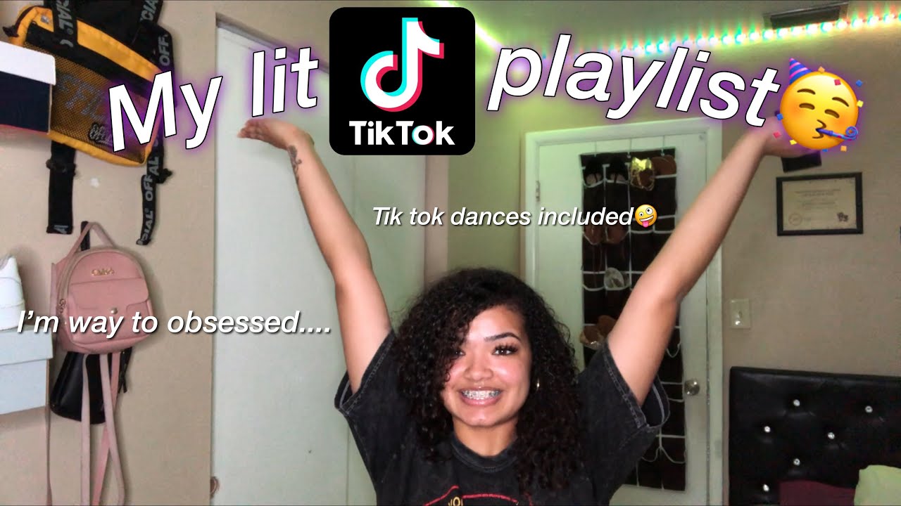 MY LIT TIK  TOK  PLAYLIST naii elyy YouTube