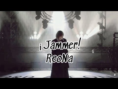 ReoNa Jammer Interferencia Subtitulada Al Español Lyrics Romaji