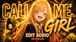 Rarin - Call Me Girl [ Edit Audio]