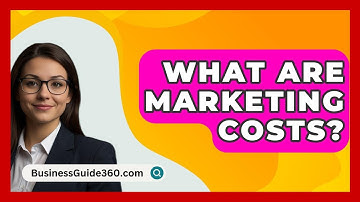 What Are Marketing Costs? - BusinessGuide360.com