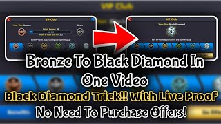 🔥 Permanent BLACK DIAMOND VIP Trick😍 || 😘Any Vip To BLack Diamond Vip🤑|| 8 Ball Pool || Muzammil XD