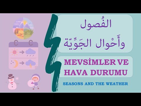 Arapça Mevsimler ve Hava Durumu | الفصول الاربعة | Four Seasons in Arabic | Örnek Cümleler