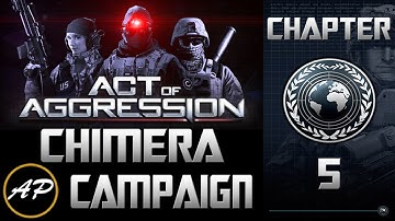 Act of Aggression: Chimera Chapter - 5