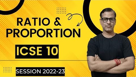 Ratio and Proportion ICSE Class 10 | Maths ICSE 2023 | @Sir Tarun Rupani​