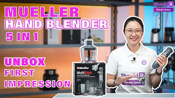 Mueller Multistick 5-in-1 Immersion Blender Unboxing - Shouldit Blender Series