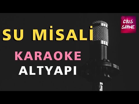 SU MİSALİ AKTI ÖMRÜM Karaoke Altyapı Türküler - Do