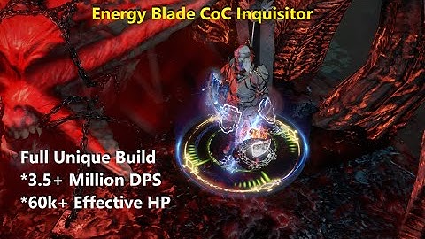 [3.18] Energy Blade CoC Inquisitor - Budget Full Unique Build - Int/Str/Dex Stacking