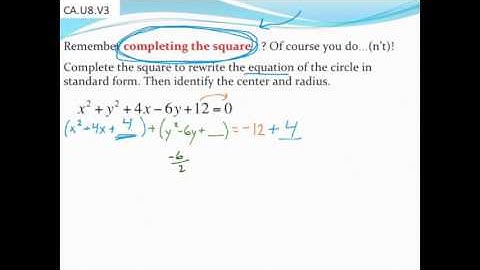 Rewriting the equation of a circle in standard form by completing the square