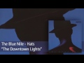 The Blue Nile - The Downtown Lights (Official Audio)