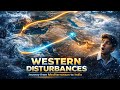 The Science and Journey of Western Disturbances