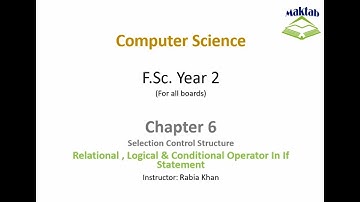 FSc Computer Science Book 2, CH 6, LEC 52: Conditional Statements  In C