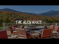 The glen house review  gorham  united states of america