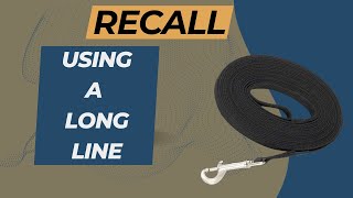 Using a Long Line for Effective Recall