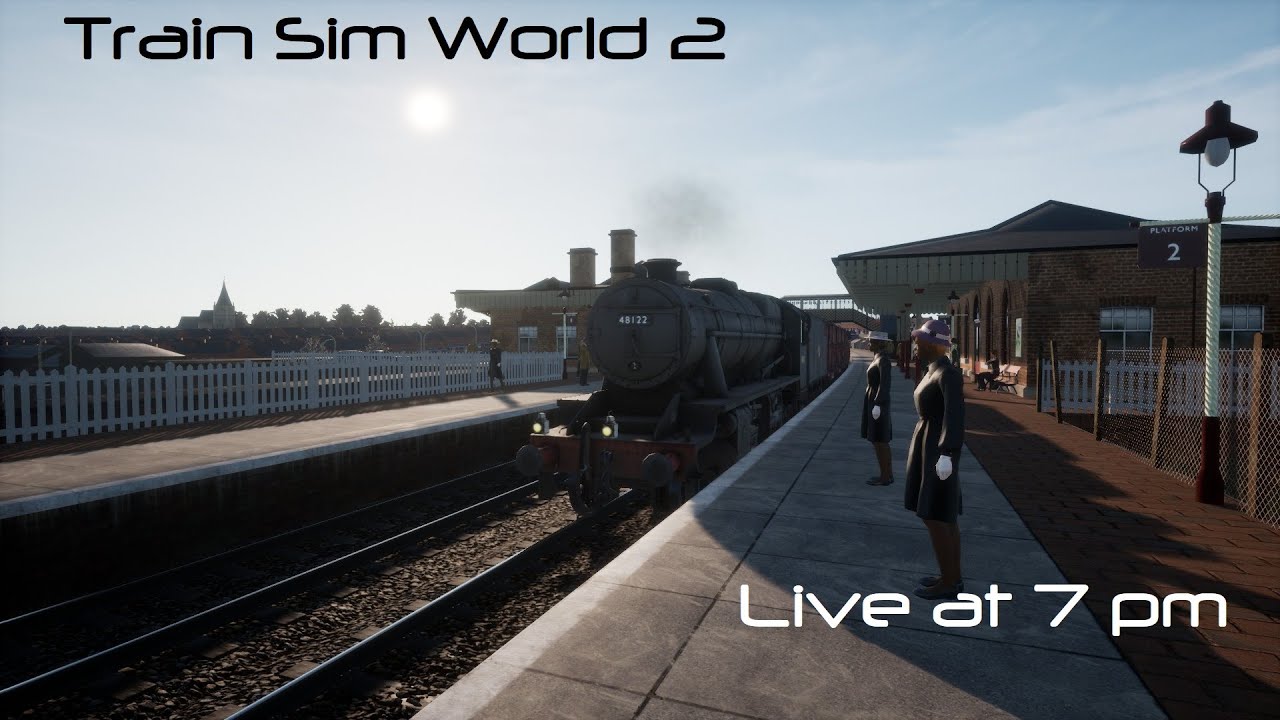 Train Sim World 2 (Spirit of Steam DLC)  - No commentary