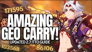 AMAZING Geo Carry! UPDATED Itto Guide - Kit, Combos, Artifacts, Weapons, Teams | Genshin Impact 2.7