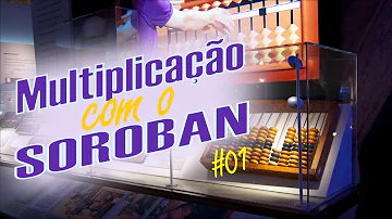 Como fazer a multiplicação no soroban?