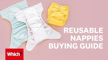 Buying reusable nappies: what you need to know - Which?
