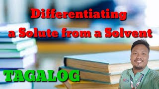 Differentiating a Solute from a Solvent Lesson 2 Differentiating A Solute From A Solvent