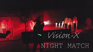 OUTLAW  |  2018 Vision-X Night Match Classic