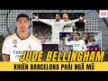 Barcelona phải ngả mũ trước Jude Bellingham - Mùa giải kết thúc với De Jong