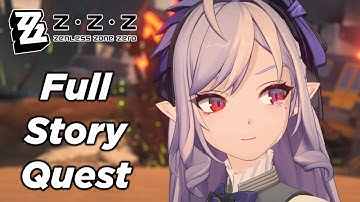 Zenless Zone Zero 1.7 - New Main Story Quest Full Walkthrough