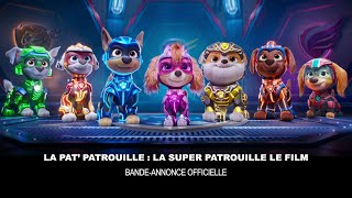 Pat Patrouilleur Pup Squad La Super Patrouille le film - La Grande