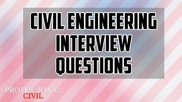 Civil Engineering Interview Questions
