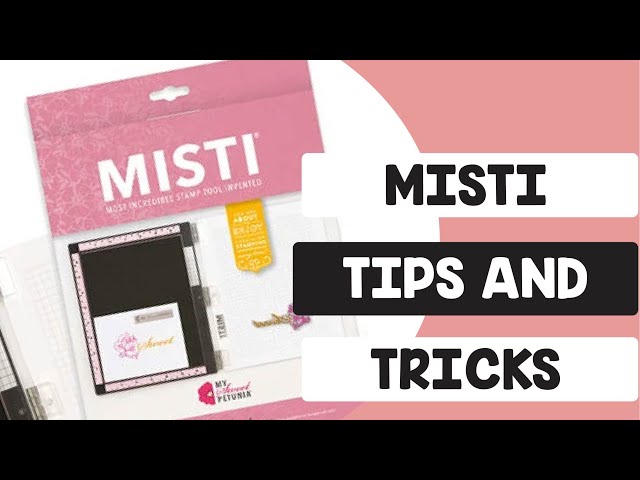 Step Up Your Stamping With NEW MISTI Tools & Accessories!