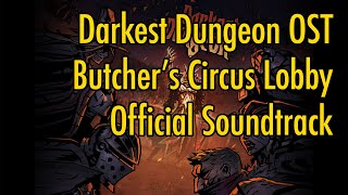 Darkest Dungeon OST - 